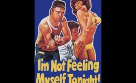 Sex Ray I'm Not Feeling Myself Tonight Full Movie 1976 UK Comedy