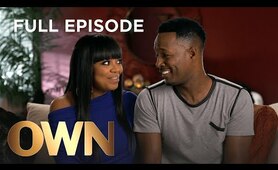 Full Episode: "Fake It Until You Make It" (Season 1, Ep. 1) | Flex & Shanice | OWN